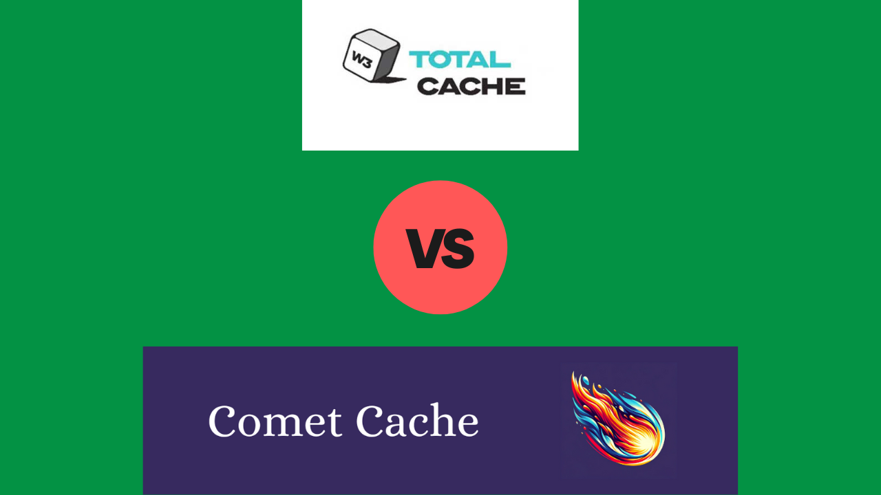 W3 Total Cache vs. Comet Cache: Welches ist das bessere Caching Plugin?