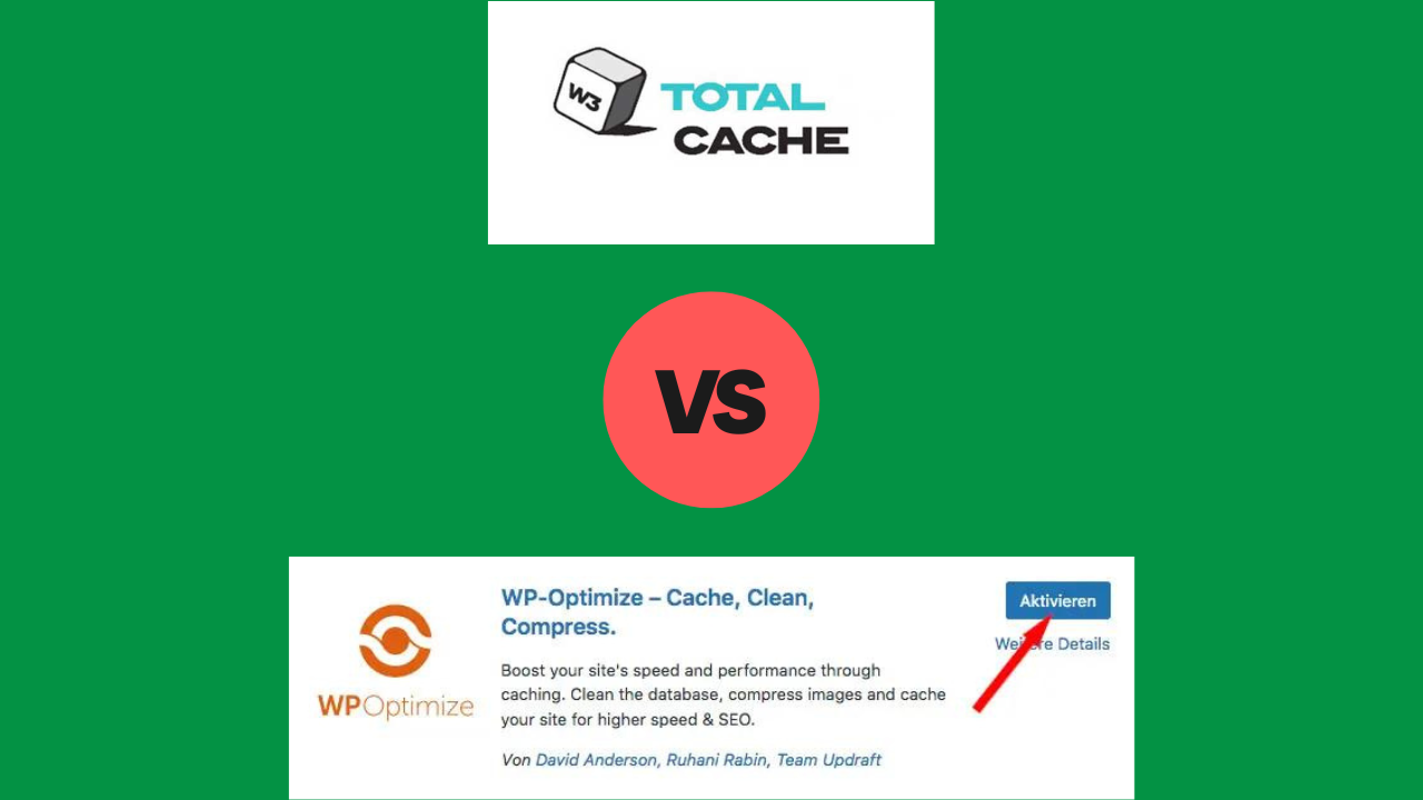 W3 Total Cache vs. WP-Optimize: 2 beliebte Performance-Plugins für Wordpress treten fegeneinander an.