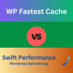 WP Fastest Cache vs. Swift Performance