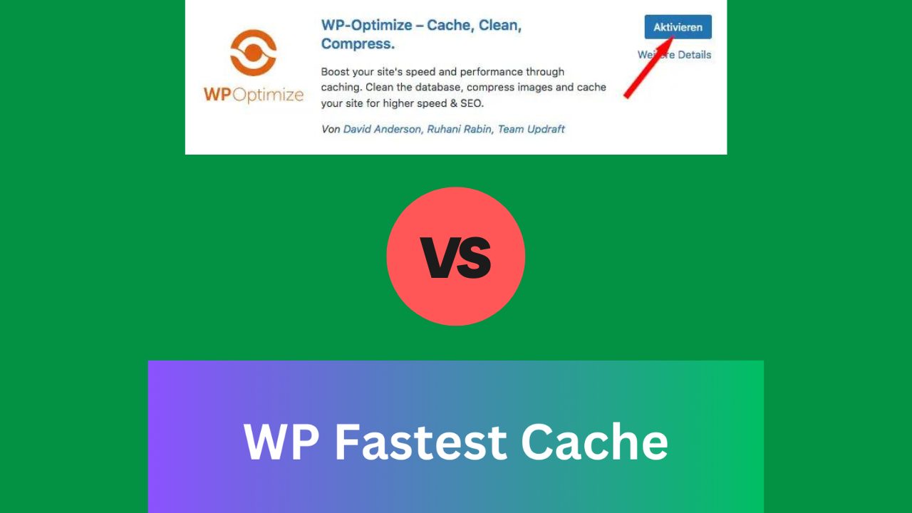 WP Optimize vs. WP Fastest Cache